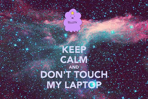 dont touch my laptop wallpaper|don't touch this computer wallpaper.